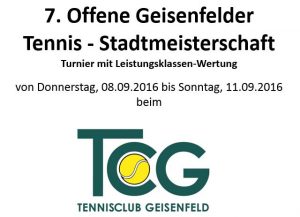 7. Offene Geisenfelder Stadtmeisterschaft @ TC Geisenfeld | Geisenfeld | Bayern | Deutschland